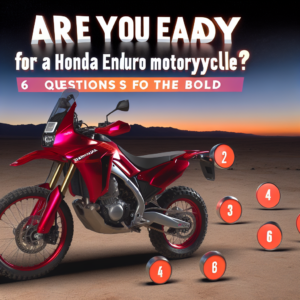 Você Está Pronto para uma Moto Honda Enduro? 6 Perguntas para os Intrépidos!